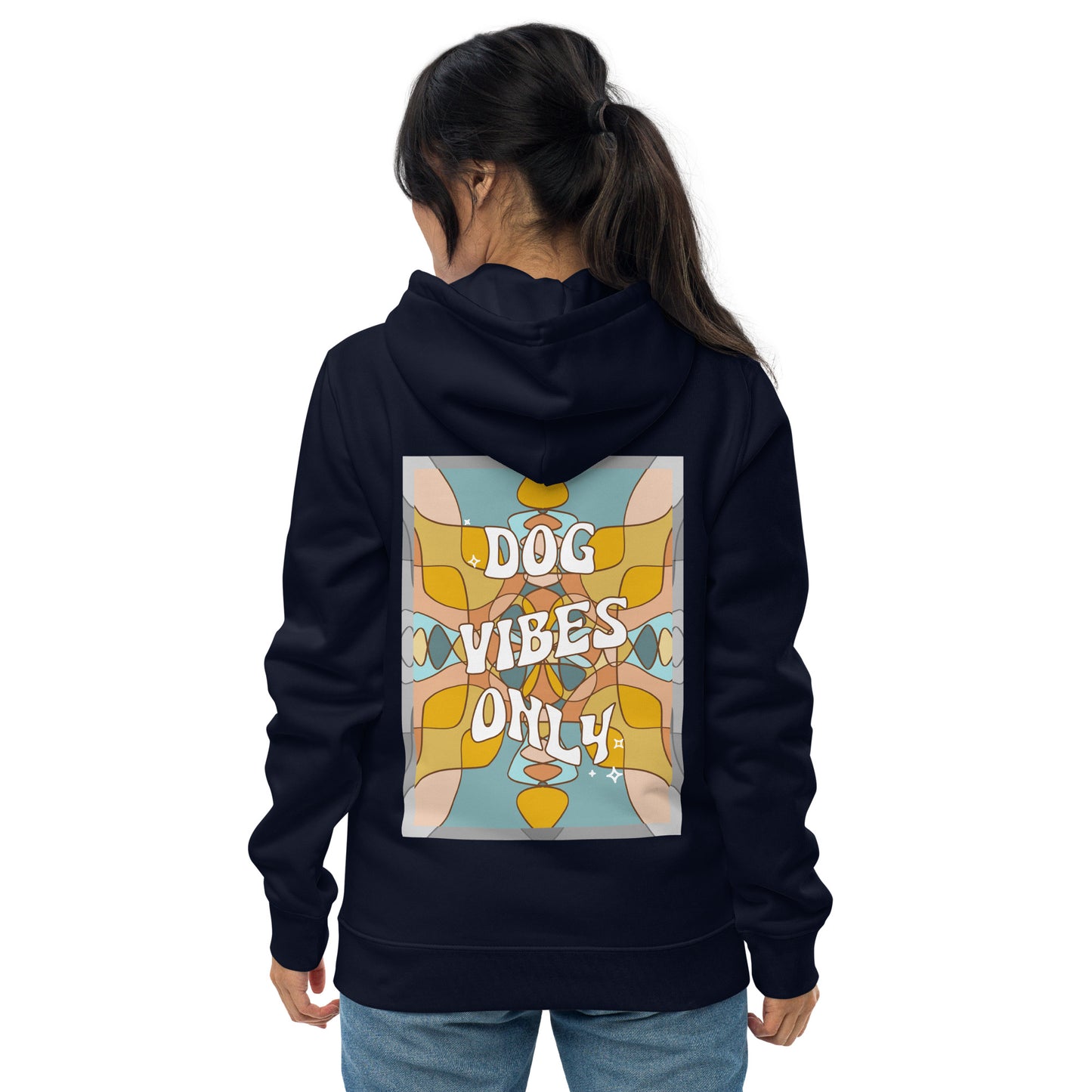 Dog Vibes Only ECO hoodie