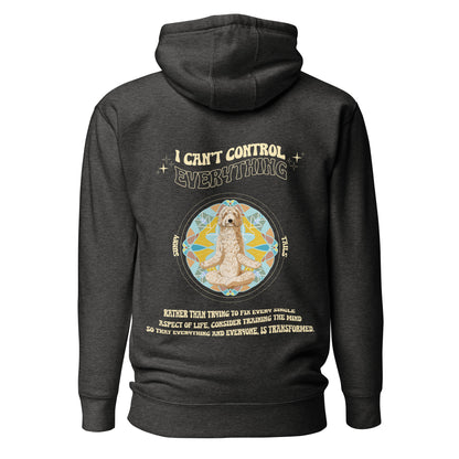 Can't Control Everything Hoodie