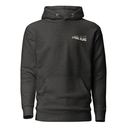 I Feel Alive Hoodie